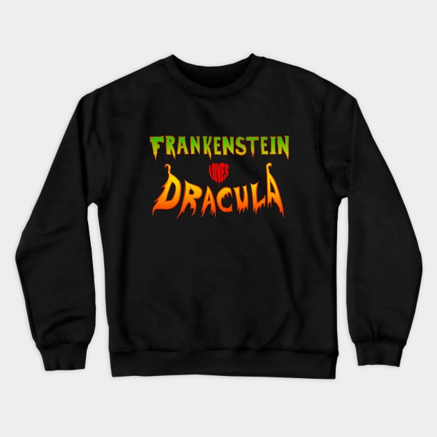 Frankenstein Loves Dracula Crewneck Sweatshirt by ActualLiam